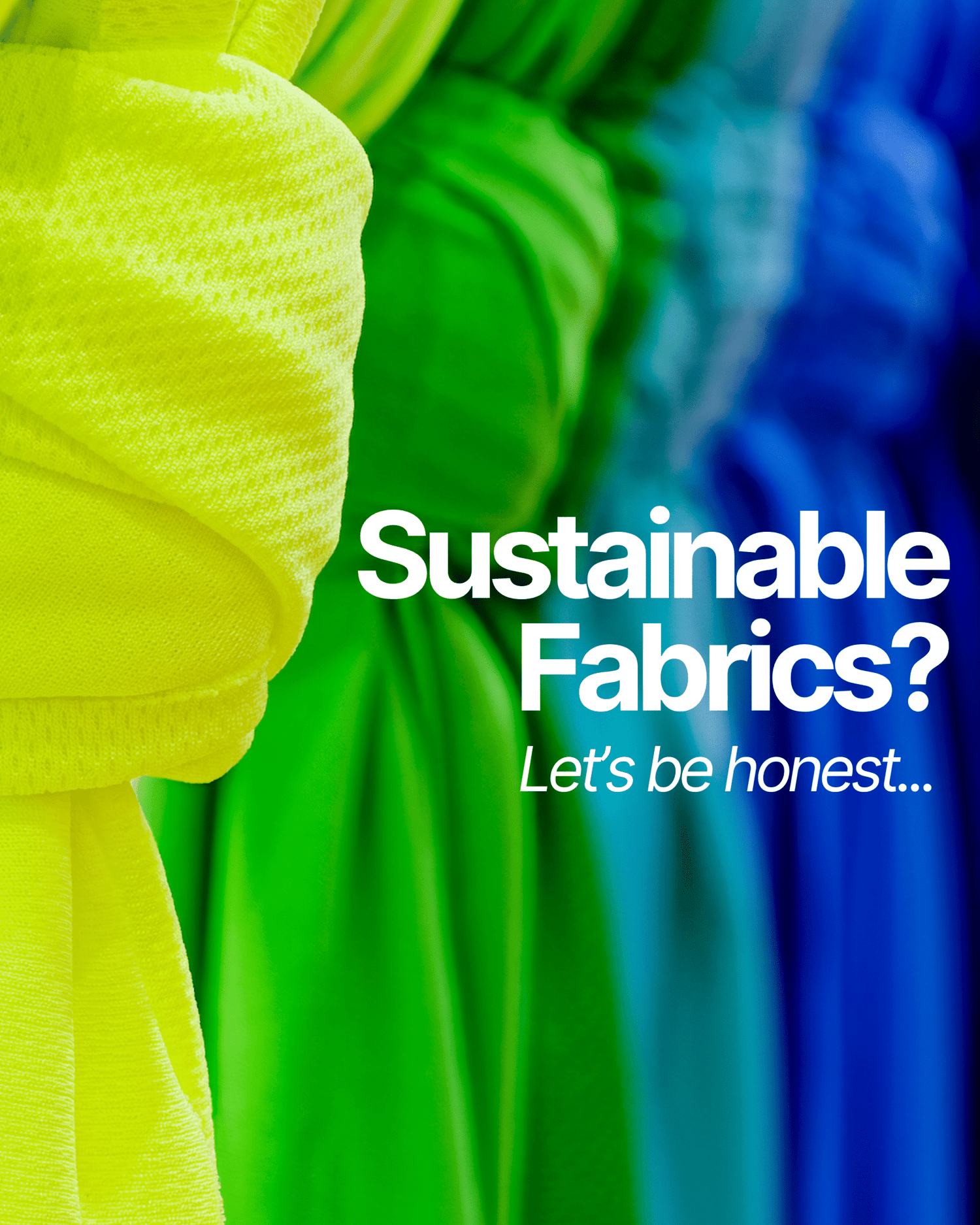 Sustainable Fabrics Explained: What Actually Matters (And What to Look For)