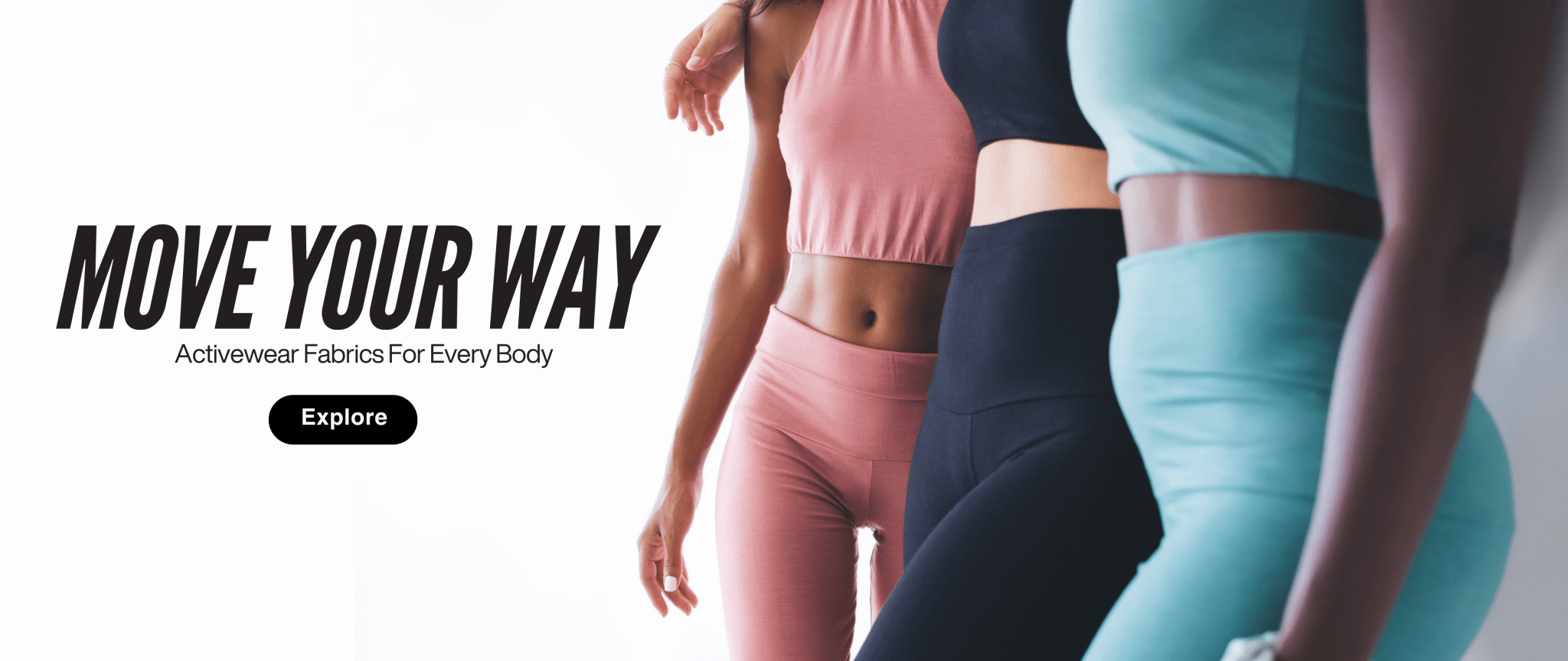 Move Your Way Activewear Fabrics Website Banner